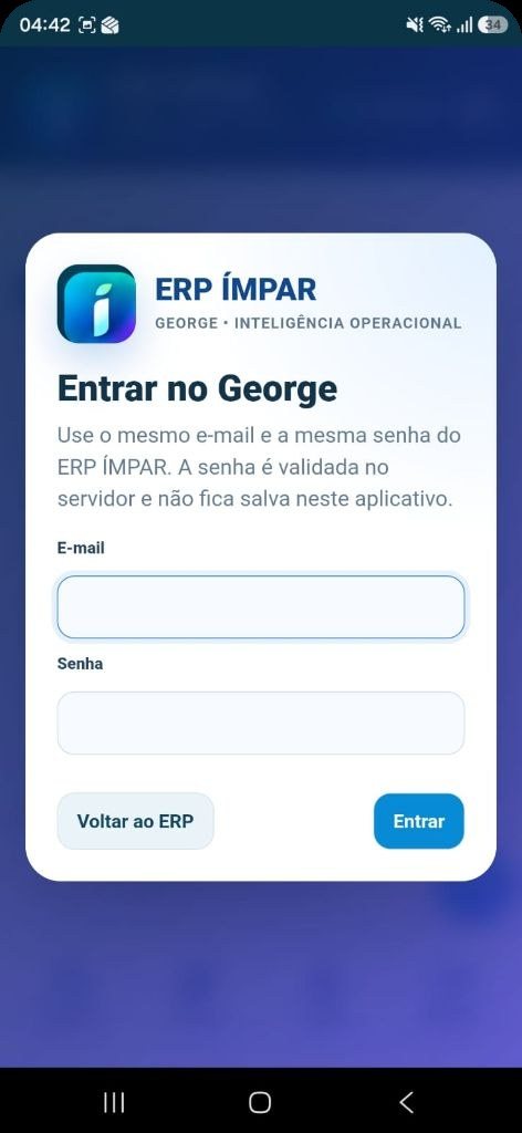 Aplicativo no celular: tela de acesso do George, com campos de e-mail e senha e os botões Entrar e Voltar ao ERP.